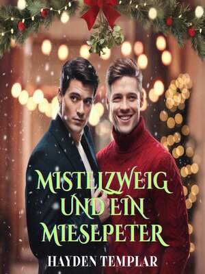 cover image of Mistelzweig und Ein Miesepeter